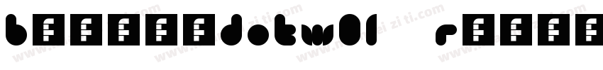 BinnerDOTW01 Regular字体转换